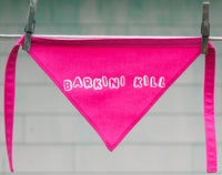 Bikini (Barkini) Kill Dog Bandana Pink