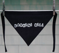 Bikini (Barkini) Kill Dog Bandana Black